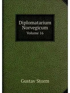 Diplomatarium Norvegicum. Volume 16