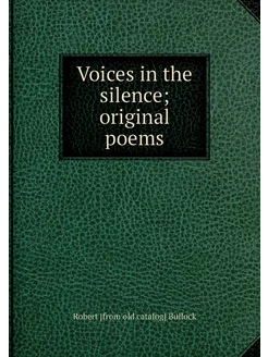 Voices in the silence original poems