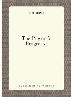 The Pilgrim's Progress