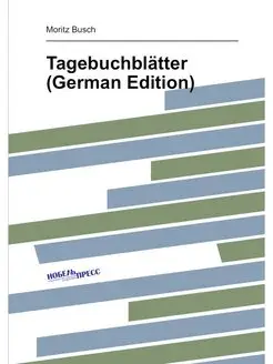 Tagebuchblätter (German Edition)