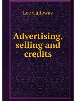 Advertising, selling and credits