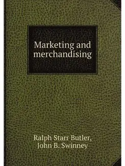 Marketing and merchandising