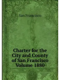 Charter for the City and County of Sa