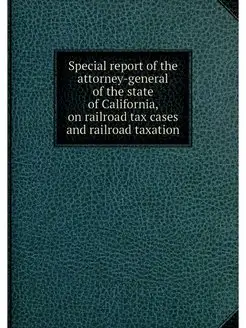 Special report of the attorney-general of the state