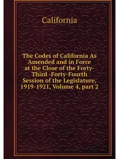 The Codes of California As Amended an