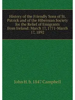 History of the Friendly Sons of St. P