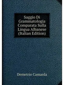 Saggio Di Grammatologia Comparata Sul