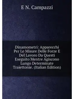 Dinamometri Apparecchi Per Le Misure Delle Forze E