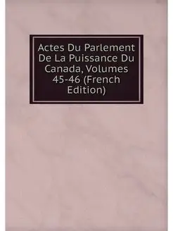 Actes Du Parlement De La Puissance Du