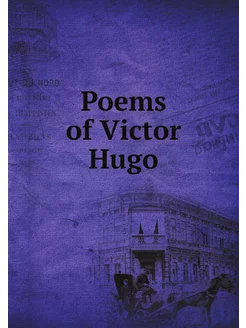 Poems of Victor Hugo