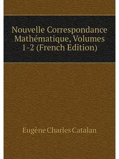 Nouvelle Correspondance Mathematique