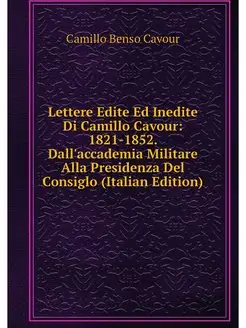 Lettere Edite Ed Inedite Di Camillo C