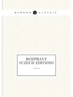 Rozpravy (Czech Edition)