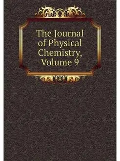 The Journal of Physical Chemistry, Vo