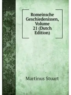 Romeinsche Geschiedenissen, Volume 21