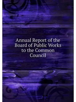 Annual Report of the Board of Public