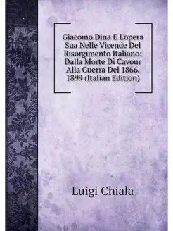 Giacomo Dina E L'opera Sua Nelle Vice