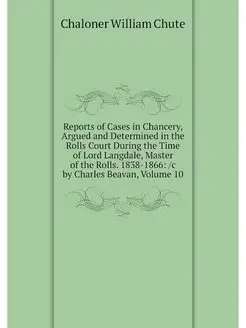 Reports of Cases in Chancery, Argued