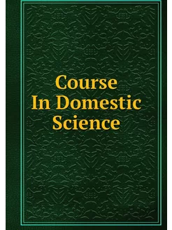 Course In Domestic Science