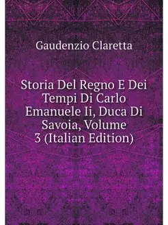 Storia Del Regno E Dei Tempi Di Carlo