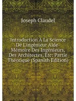 Introduction A La Science De L'ingeni