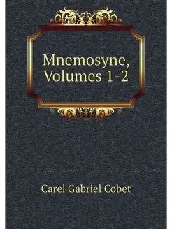 Mnemosyne, Volumes 1-2