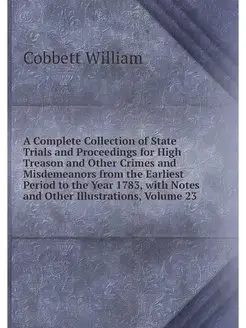 A Complete Collection of State Trials