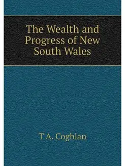 The Wealth and Progress of New South