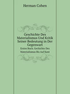 Geschichte Des Materialismus Und Krit