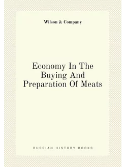 Economy In The Buying And Preparation Of Meats