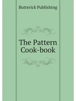 The Pattern Cook-book