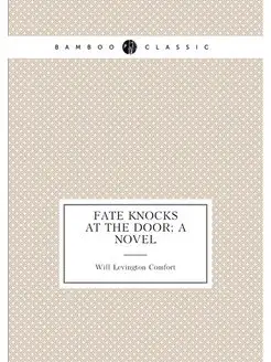 Fate knocks at the door a novel