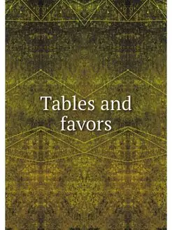 Tables and favors