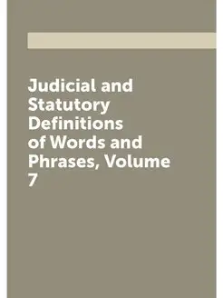 Judicial and Statutory Definitions of