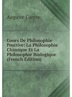 Cours De Philosophie Positive La Phi