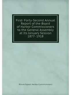 First- Forty-Second Annual Report of