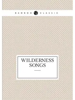 Wilderness Songs