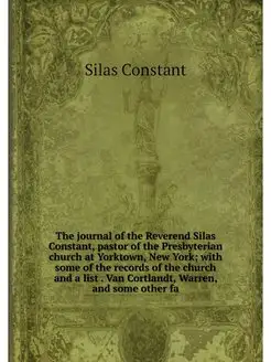 The journal of the Reverend Silas Con