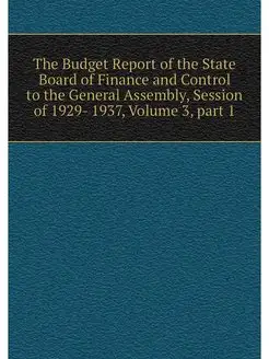 The Budget Report of the State Board