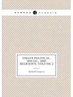 Essays Political, Social, and Religio