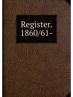 Register. 1860 61-