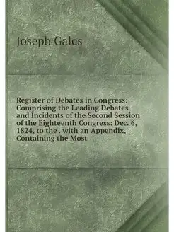 Register of Debates in Congress Comp