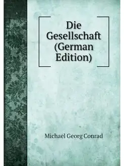 Die Gesellschaft (German Edition)