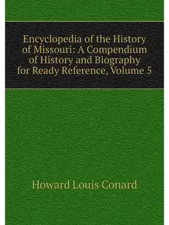 Encyclopedia of the History of Missou