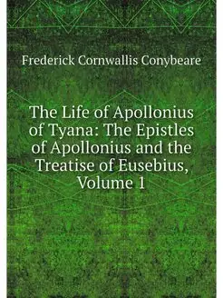 The Life of Apollonius of Tyana The