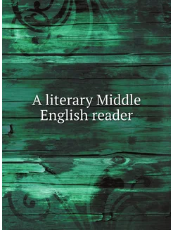 A literary Middle English reader