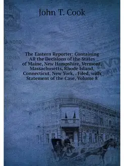 The Eastern Reporter Containing All