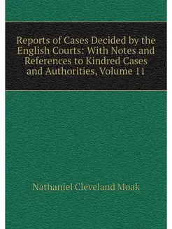 Reports of Cases Decided by the Engli