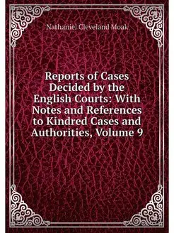 Reports of Cases Decided by the Engli