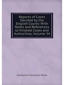 Reports of Cases Decided by the Engli